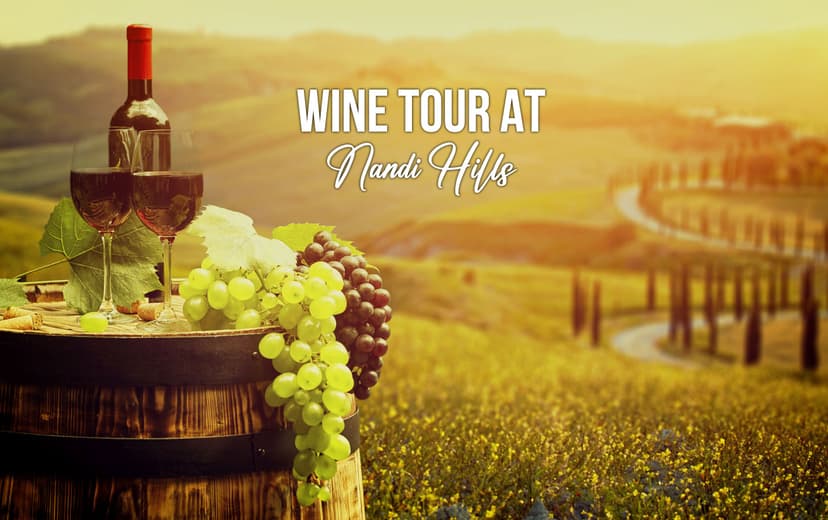 Wine Tour At Nandi Hills poster