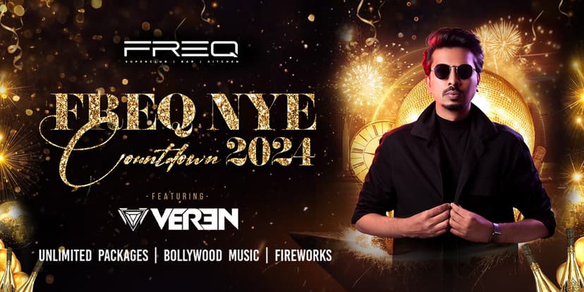 FREQ NYE Countdown 2024 - Best New Year Party In Bangalore poster